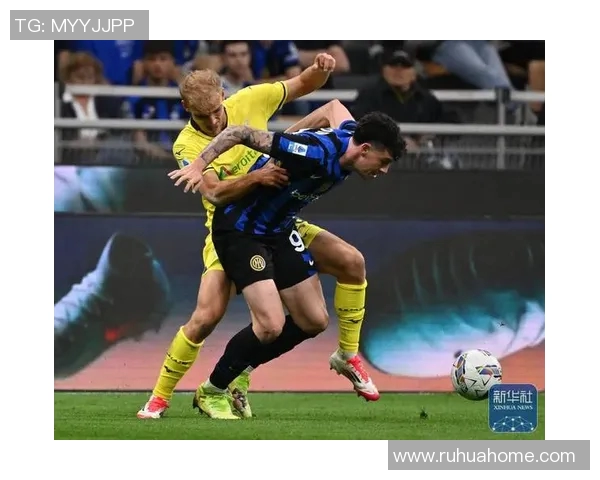 国际米兰与拉齐奥精彩对决录像回放全程分析与精彩瞬间集锦